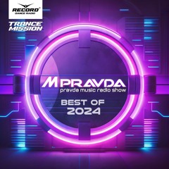 M.Pravda – Best of 2024 (Pravda Music 659)