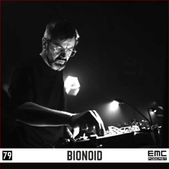 EMC PODCAST 079 | BIONOID - Вибролом