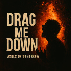Drag Me Down