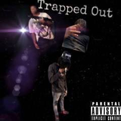 trapped out  ft lelow &big pk