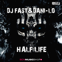 FAST & DANI-LO - HALF LIFE