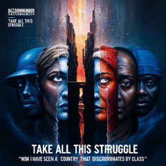 Take all this Struggle
