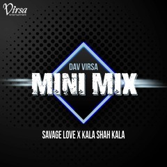 Savage Love X Kala Shah Kala (Live Mix)