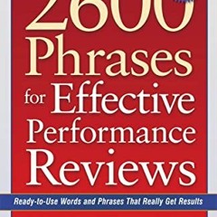 [Download] KINDLE 📗 2600 Phrases for Effective Performance Reviews: Ready-to-Use Wor