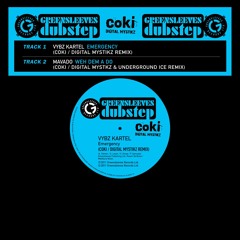 Weh Dem A Do (Coki-Digital Mystikz & Underground Ice Remix)