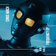 Chris Wach - Frequency EP - BTNL17