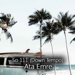 So 111 (Down Tempo)
