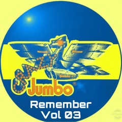Remember Crazy Jumbo Vol 03