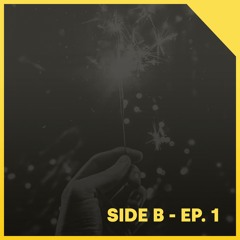 Side B - Episode 1 - How to be a better Front-end in 2021