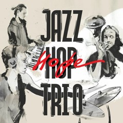 Jazz Hop Trio - Hope
