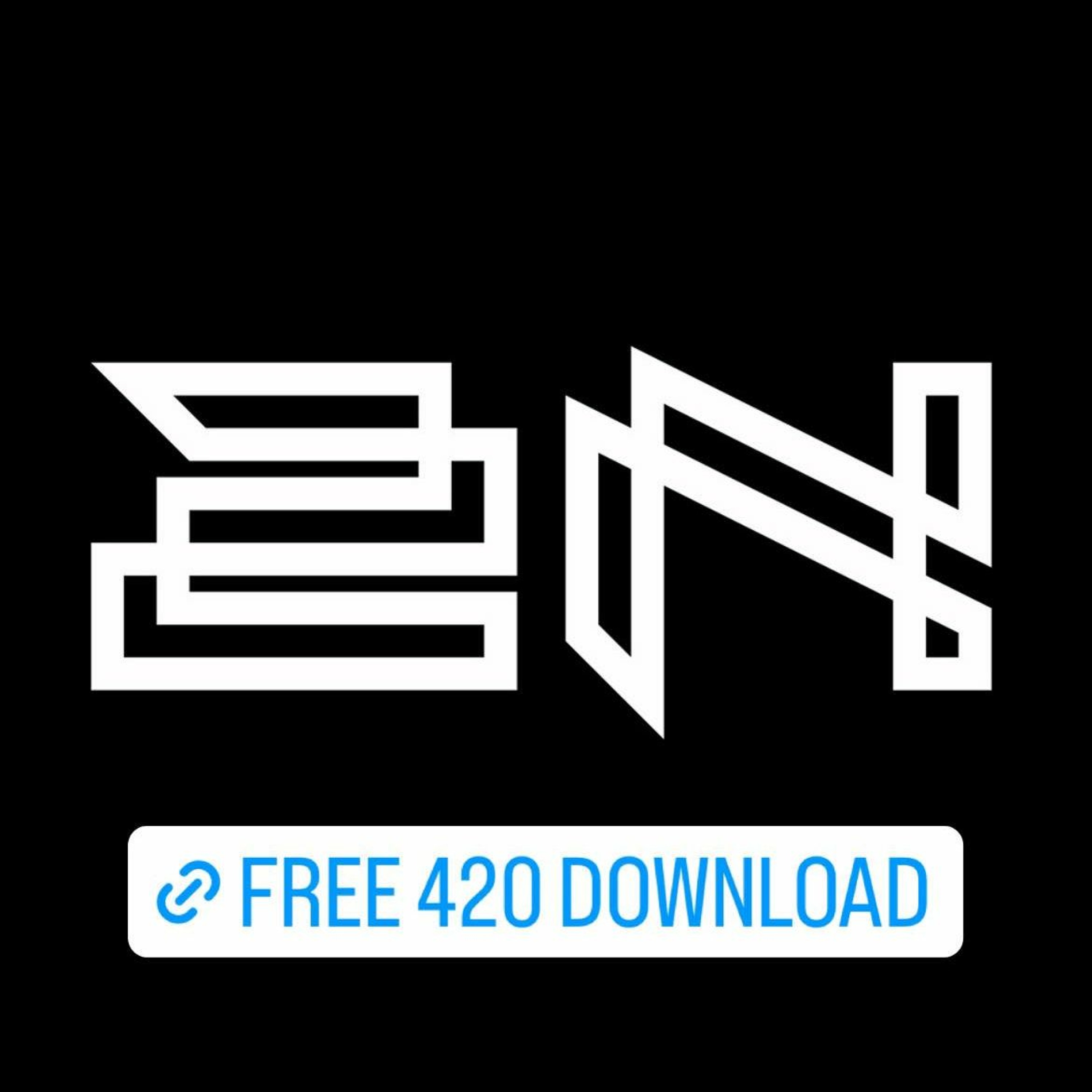 2N - MAKE ME ALIVE - FREE #420 DOWNLOAD ON "BUY" episode artwork
