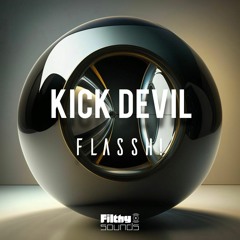 Flassh! - Kick Devil (Original Mix)