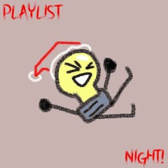 night playlist!