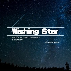 RiTSUMUGo, Unknown N. & SWANNAH - Wishing Star