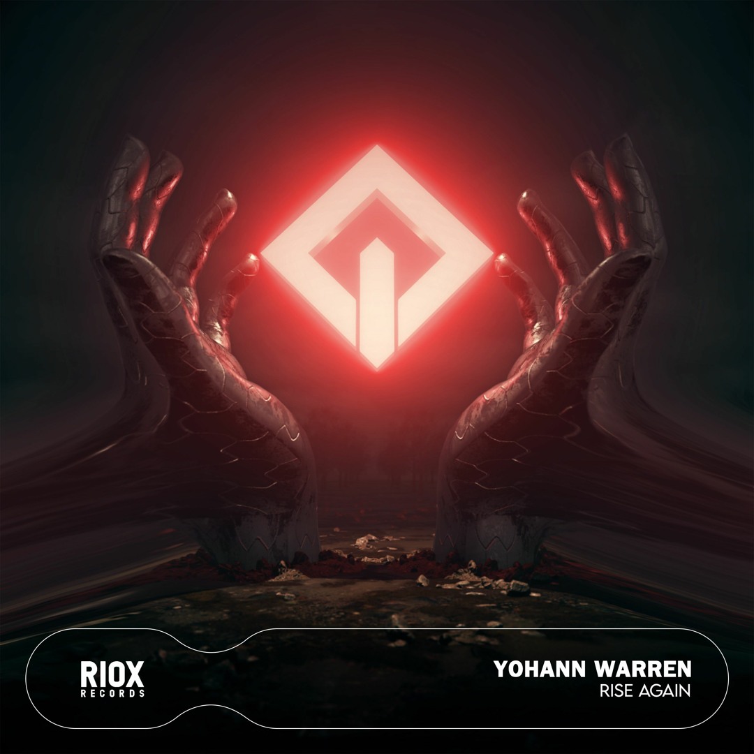 Riox Stream Yohann Warren - Rise Again by RioX | Listen online for free on ...
