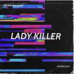 Lady Killer (prod.Keemoh)
