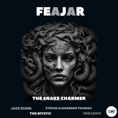 𝐏𝐑𝐄𝐌𝐈𝐄𝐑𝐄: Feajar - The Snake Charmer (Stefan Alexander Thomas Remix) [Camel VIP Records]