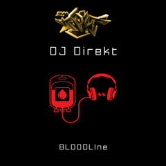 DJ Direkt - BLOODLIne