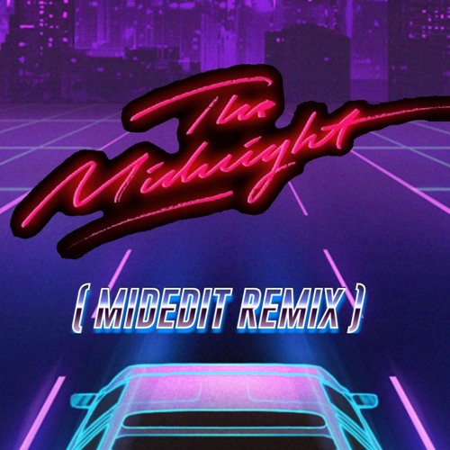 The Midnight - The Equalizer (MIDEDIT Remix) FREE DOWNLOAD