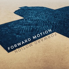 Forward Motion