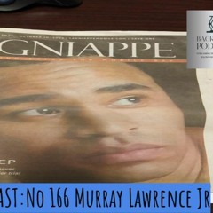 Backstory Podcast No 166 The Murray Lawrence Jr Project