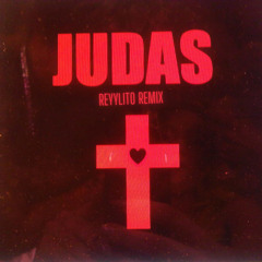 JUDAS (Reyylito Remix)
