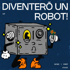 UN ROBOT - con DHEO