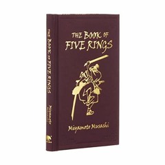 ACCESS KINDLE PDF EBOOK EPUB The Book of Five Rings (Arcturus Ornate Classics, 7) by  Miyamoto Musas