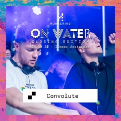 Convolute | Hunkering On Water | 25.09.2021