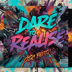 Dare To Realise (Instrumental)