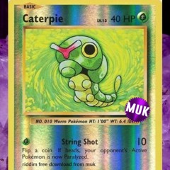 MUK - CATERPIE (FREE DOWNLOAD)