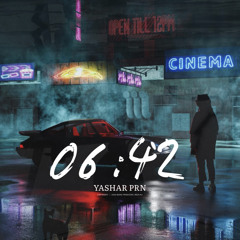 06:42 PM - Yashar Prn