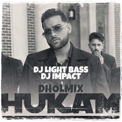 DBI Remix | Hukam | Karan Aujla | DJ Light Bass Dholmix