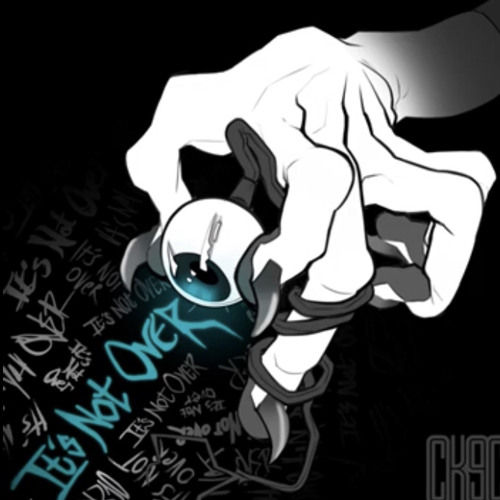 Its not over by Ck9c (NOT MY SONG)