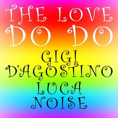 THE LOVE DO DO ( LENTO VIOLENTO & ASTRO MUSICO MIX )