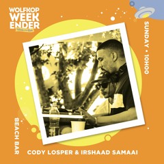 Wolfkop Islands On The River Oct 23 - Irshaad B2B Cody Losper