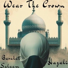 Wear the Crown