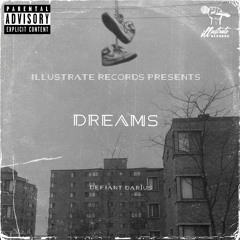 Dreams [Prod. By KingDrumdummie]