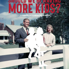 Talk&Taste Debate Should we be having more kids? Amanda Sukenick/Travis Timmerman LIVE in NYC 4/25!