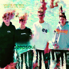you’re my boy