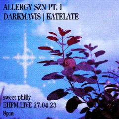 Allergy SzN Part I - Katelate Guestmix