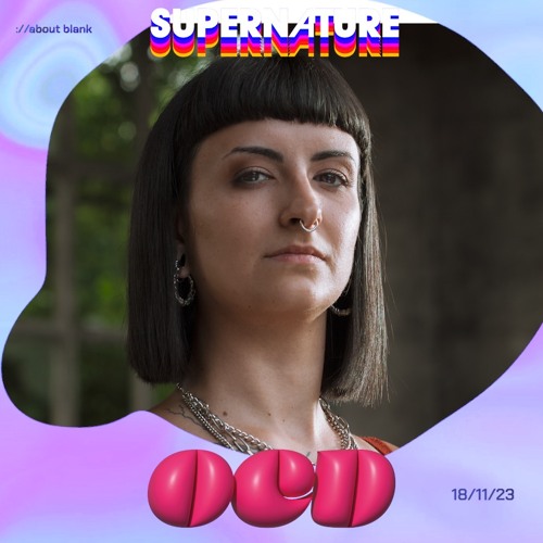 OCD @ Supernature November 23