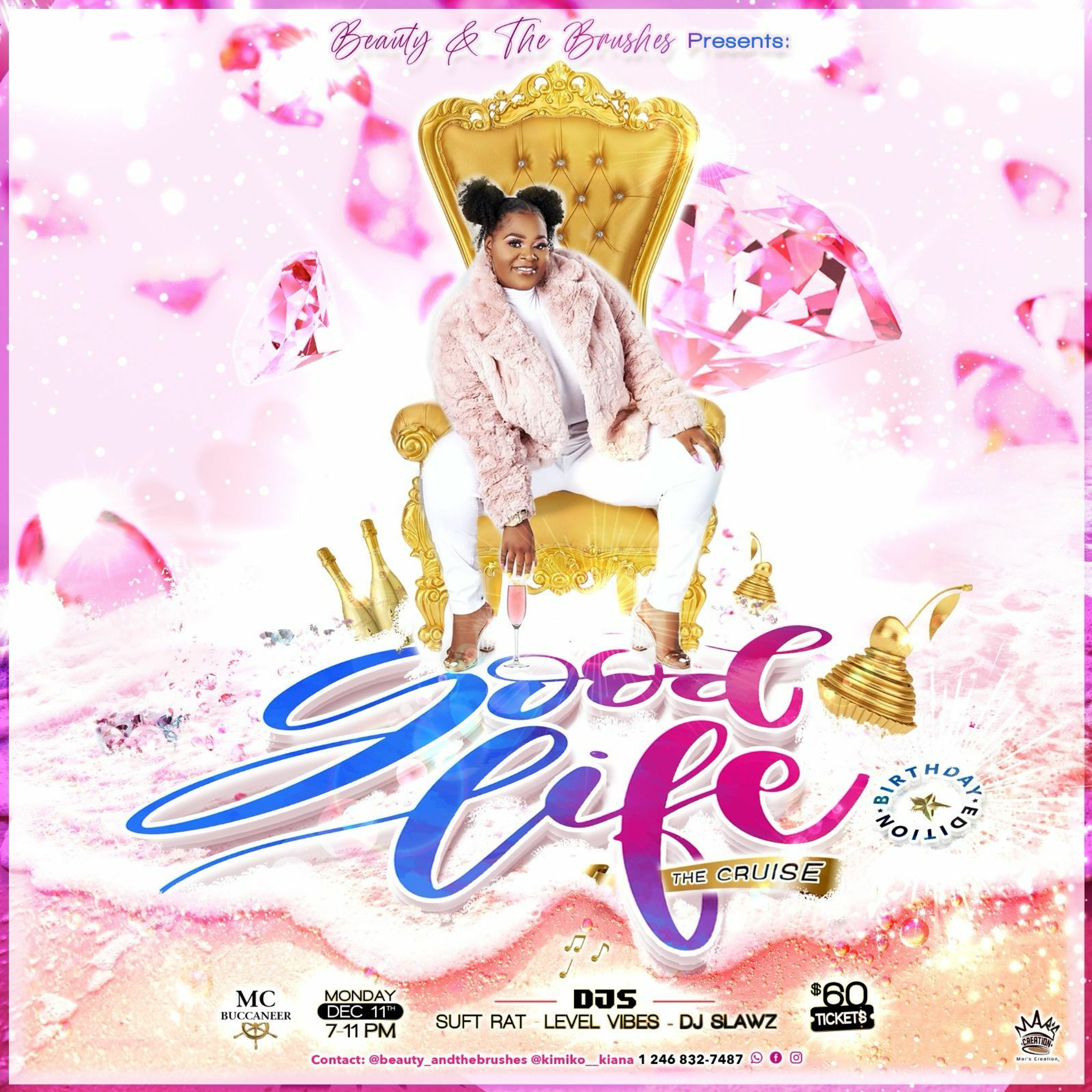 Beauty & The Brushes Presents Good Life The Cruise