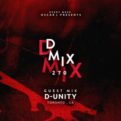 270_Oscar L Presents - DMix Radioshow - Guest Mix - D-Unity