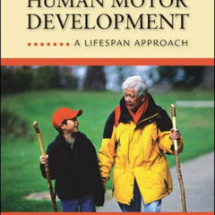 [View] PDF 📙 Human Motor Development: A Lifespan Approach by  V. Gregory Payne &  La
