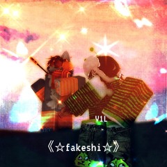 《☆fakeshi☆》w/v1L