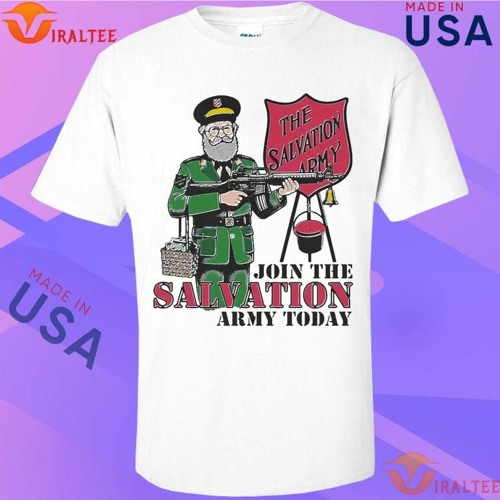 Stream Join The Salvation Army Today Shirt By Teezalashop01 | Listen ...