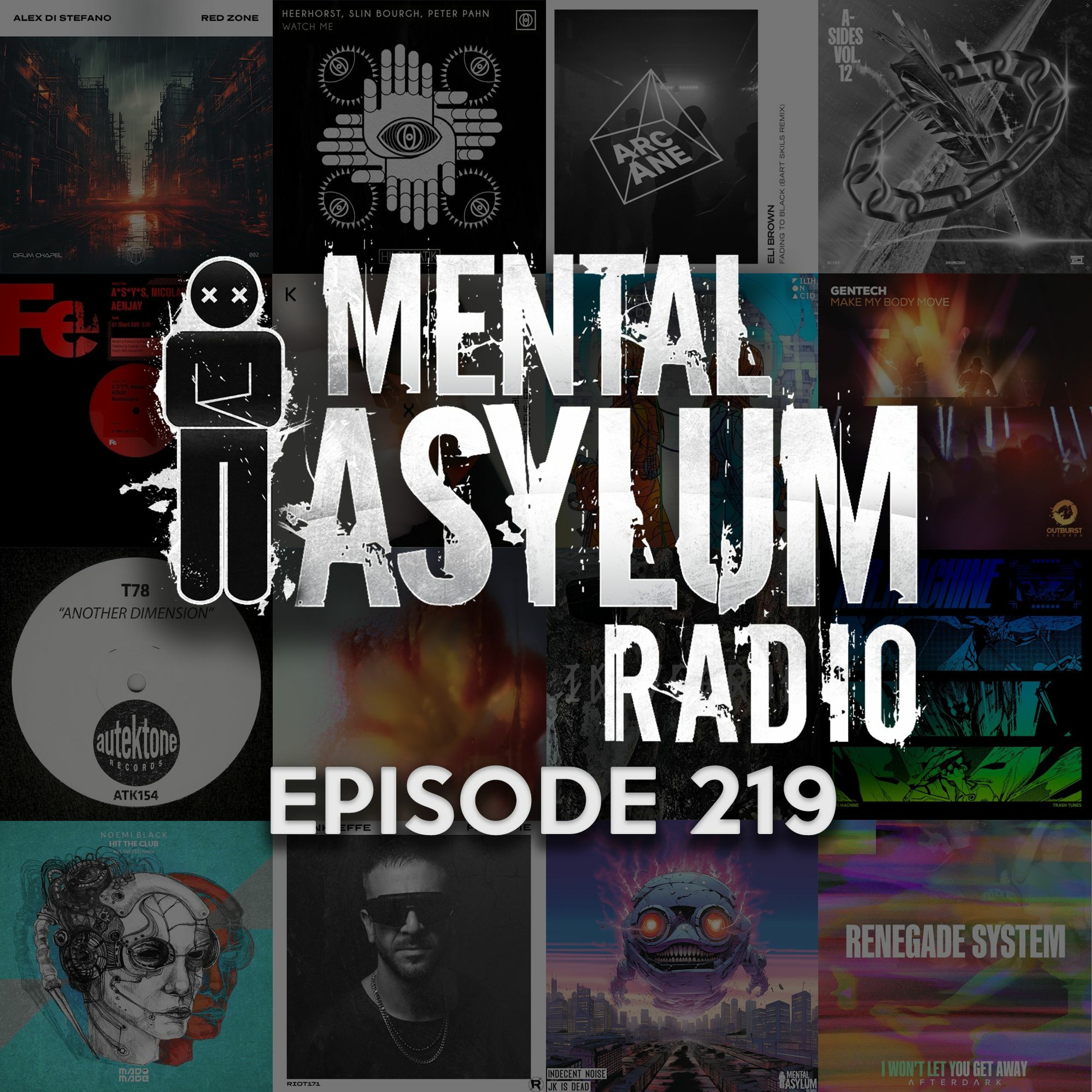 Indecent Noise - Mental Asylum Radio 219