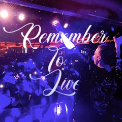 Remember To Live (Extended Version)