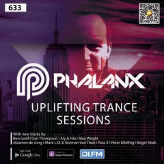 DJ Phalanx - Uplifting Trance Sessions EP. 633 [05 Mar 2023]